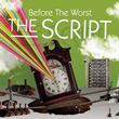 The Script - Before The Worst